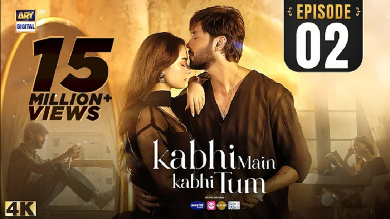 Kabhi Main Kabhi Tum - Episode 2